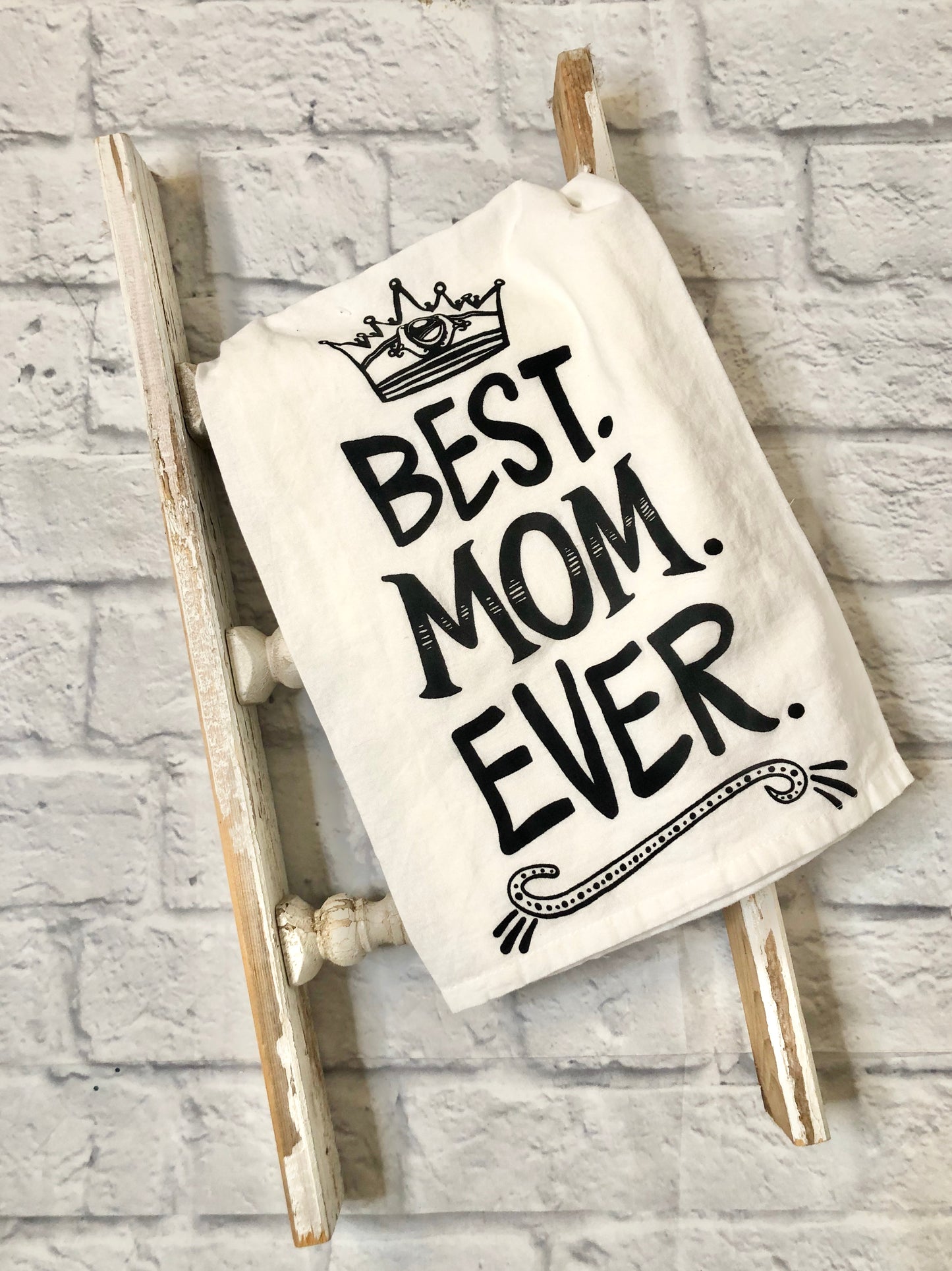 Best Mom Ever Towel