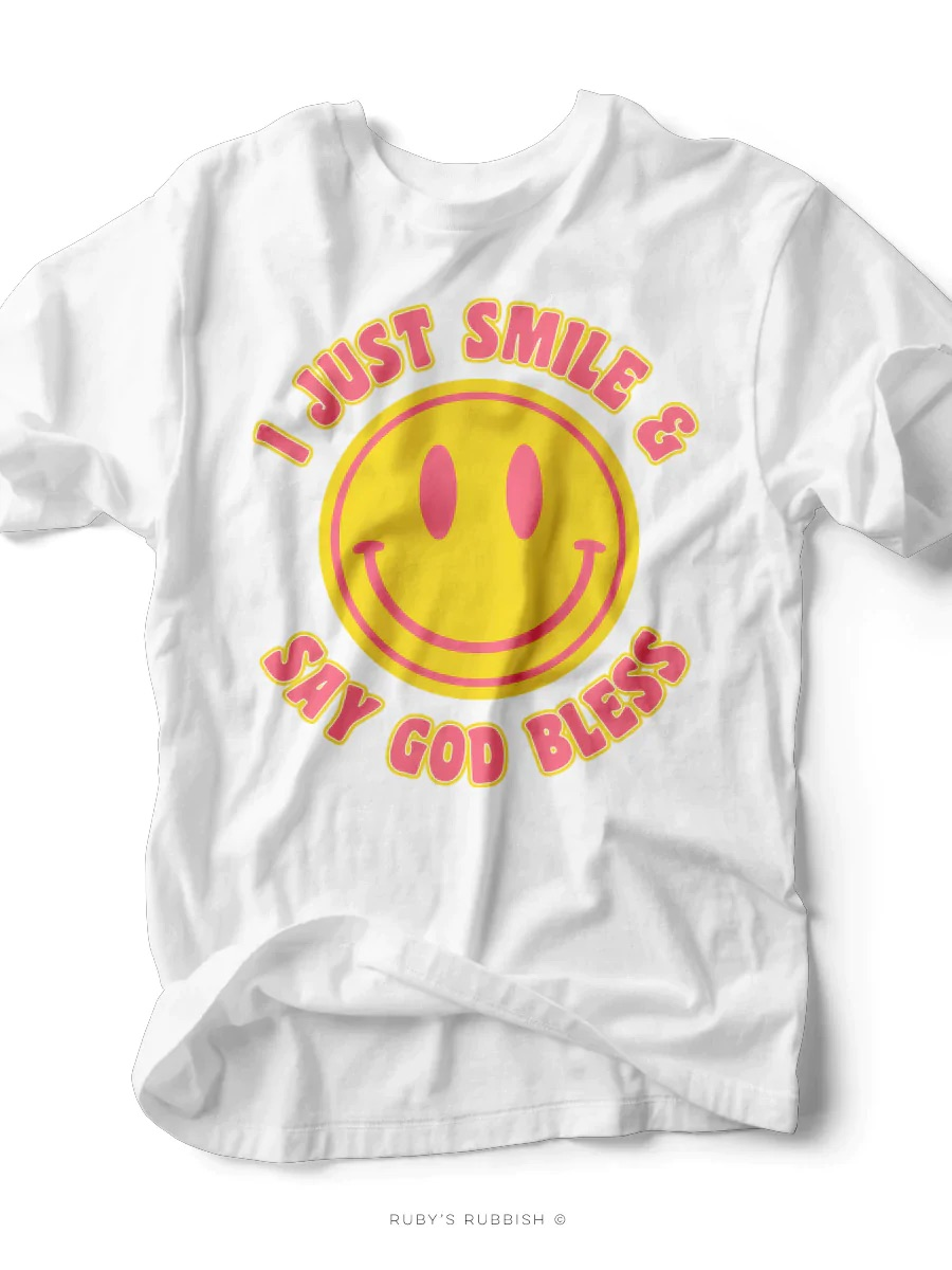 I Just Smile & Say God Bless