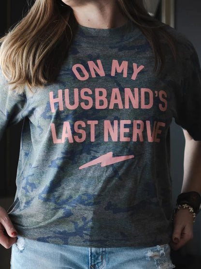 Husband's Last Nerve