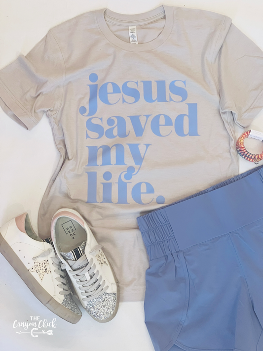 Jesus Saved My Life